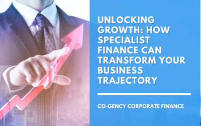 Unlocking Growth: How Specialist Finance Can Transform Your Business Trajectory